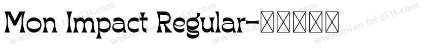 Mon Impact Regular字体转换